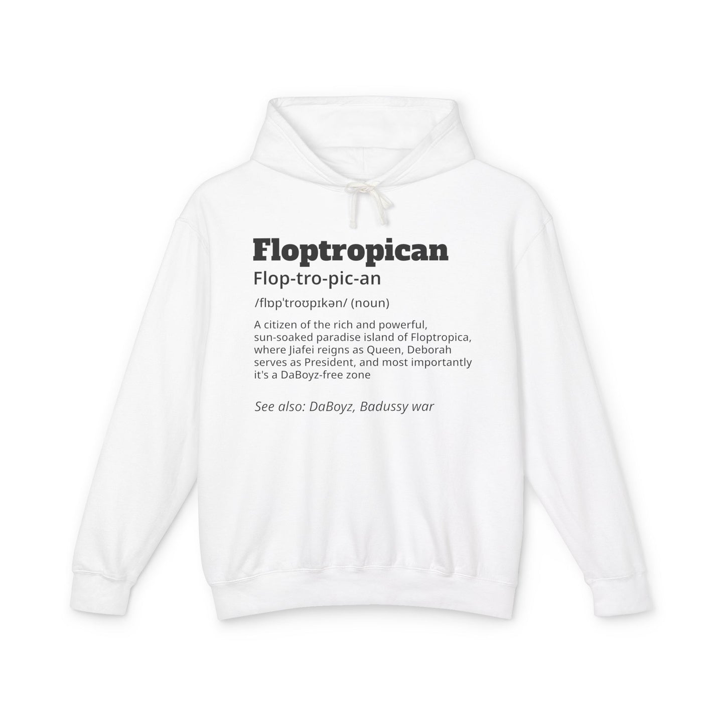 Floptropican Definition Hooded Sweatshirt