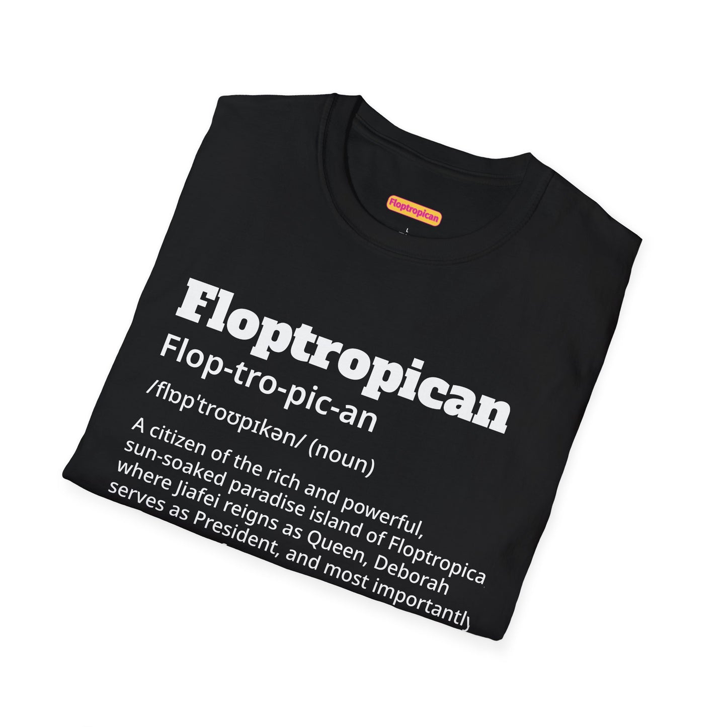 Floptropican® Definition T-Shirt