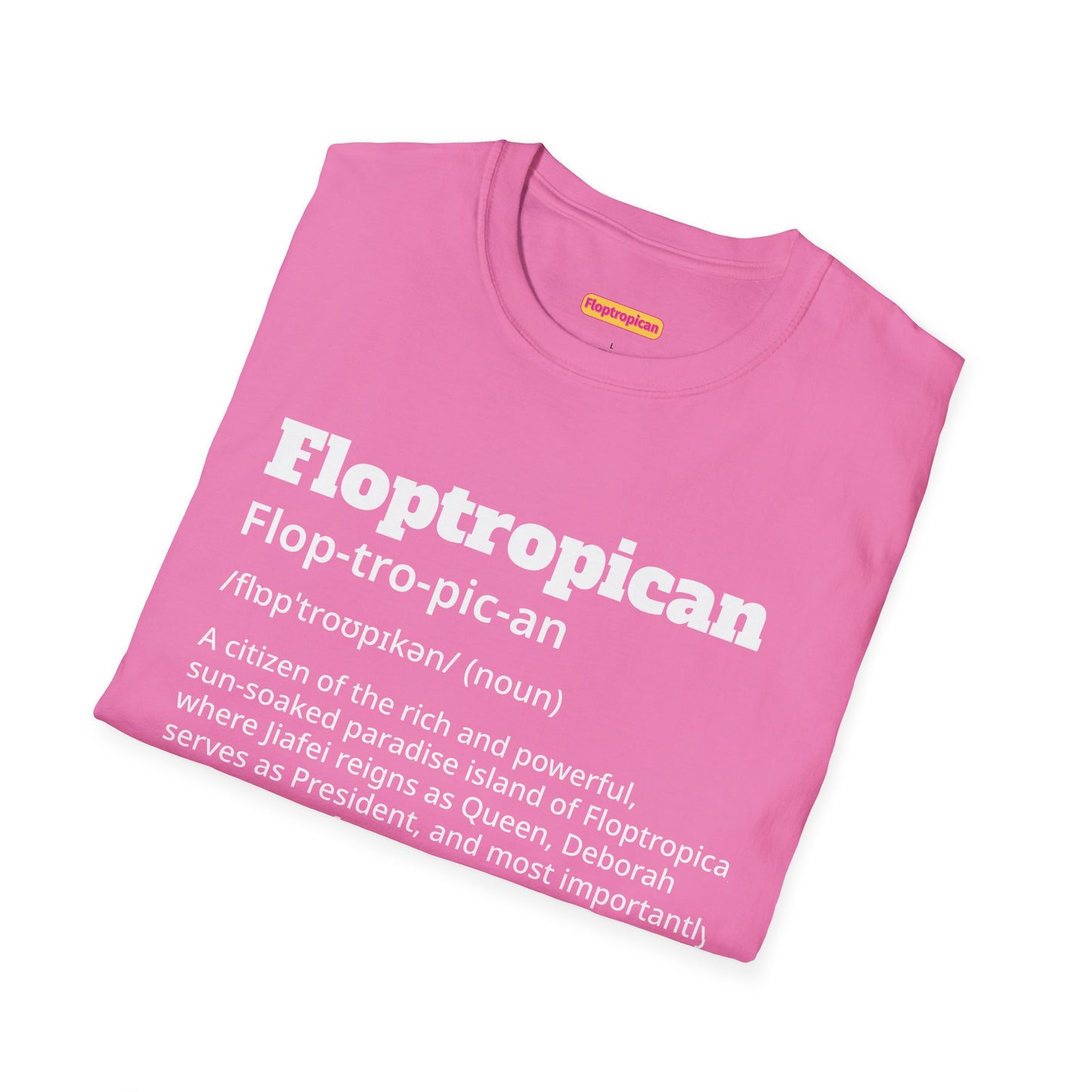 Floptropican® Definition T-Shirt