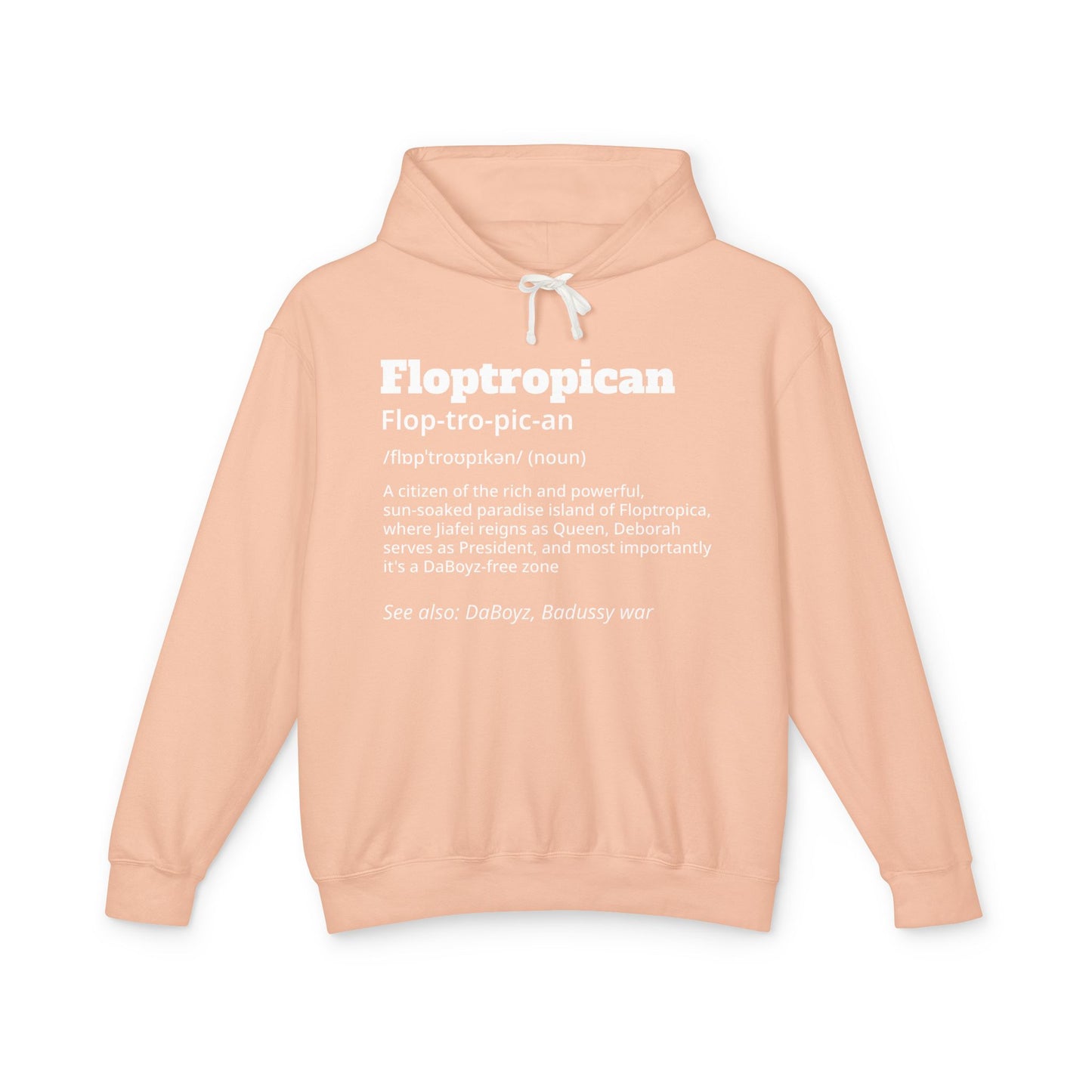 Floptropican Definition Hooded Sweatshirt