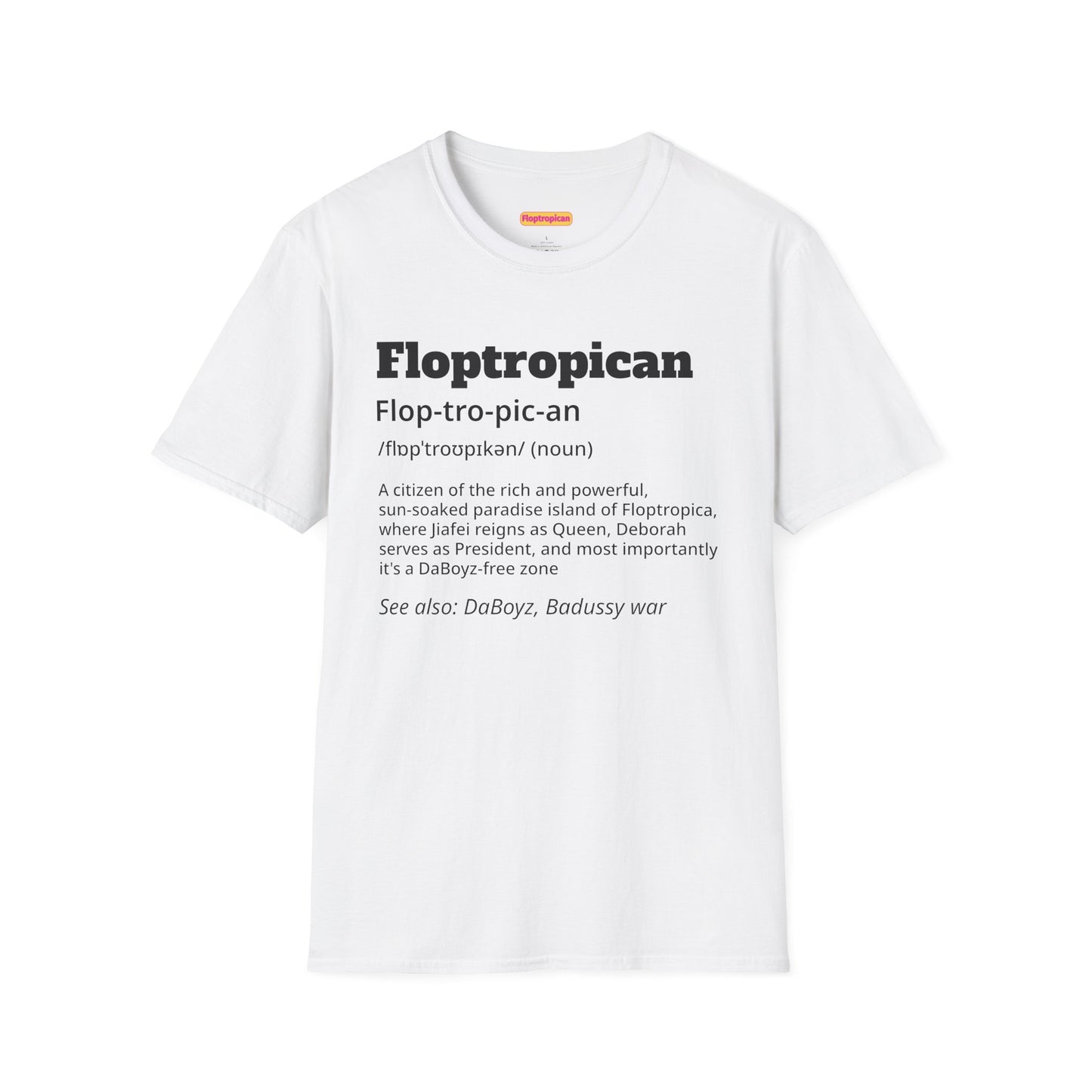 Floptropican® Definition T-Shirt