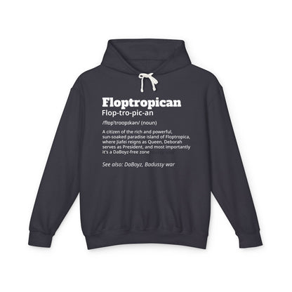 Floptropican Definition Hooded Sweatshirt