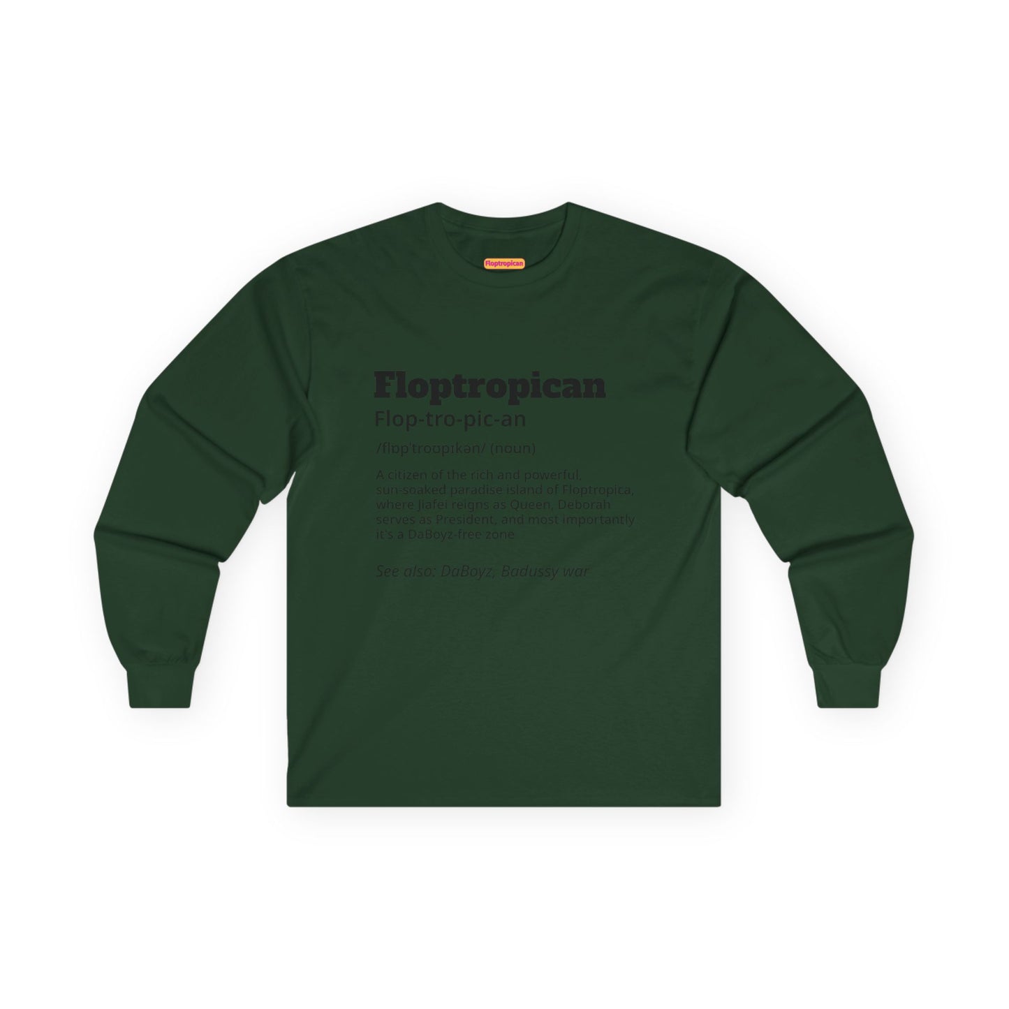 Floptropican Definition Long Sleeve T-shirt