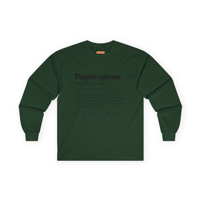 Floptropican Definition Long Sleeve T-shirt