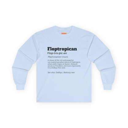 Floptropican Definition Long Sleeve T-shirt