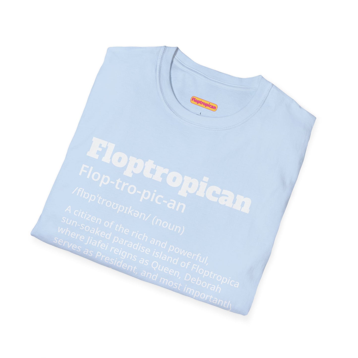 Floptropican® Definition T-Shirt